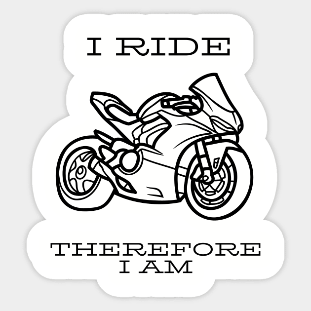 I ride therefore I am Sticker by Rickido